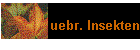 uebr. Insekten