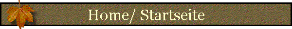 Home/ Startseite
