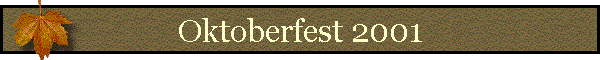 Oktoberfest 2001