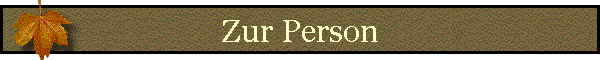 Zur Person